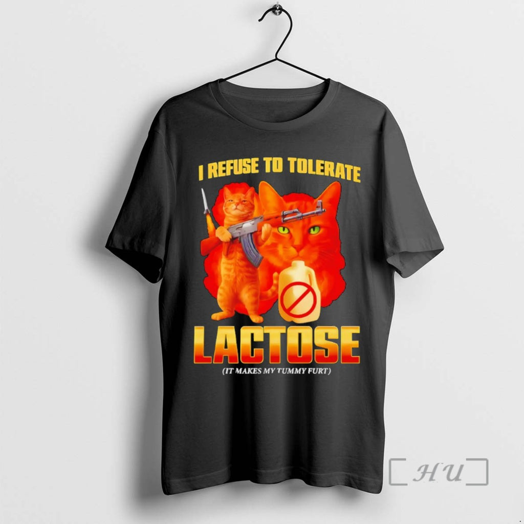 Trending I Refuse To Tolerate Lactose It Makes My Tummy Hurt Cat Meme