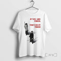 Trending If You Are Tired Then Do It Tired Tee Shirt Sweater