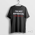 Trending Im Not Antisocial Just Hate You Premium T Shirt Sweater