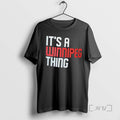Trending Its A Winnipeg Thing Tee Shirt Sweater