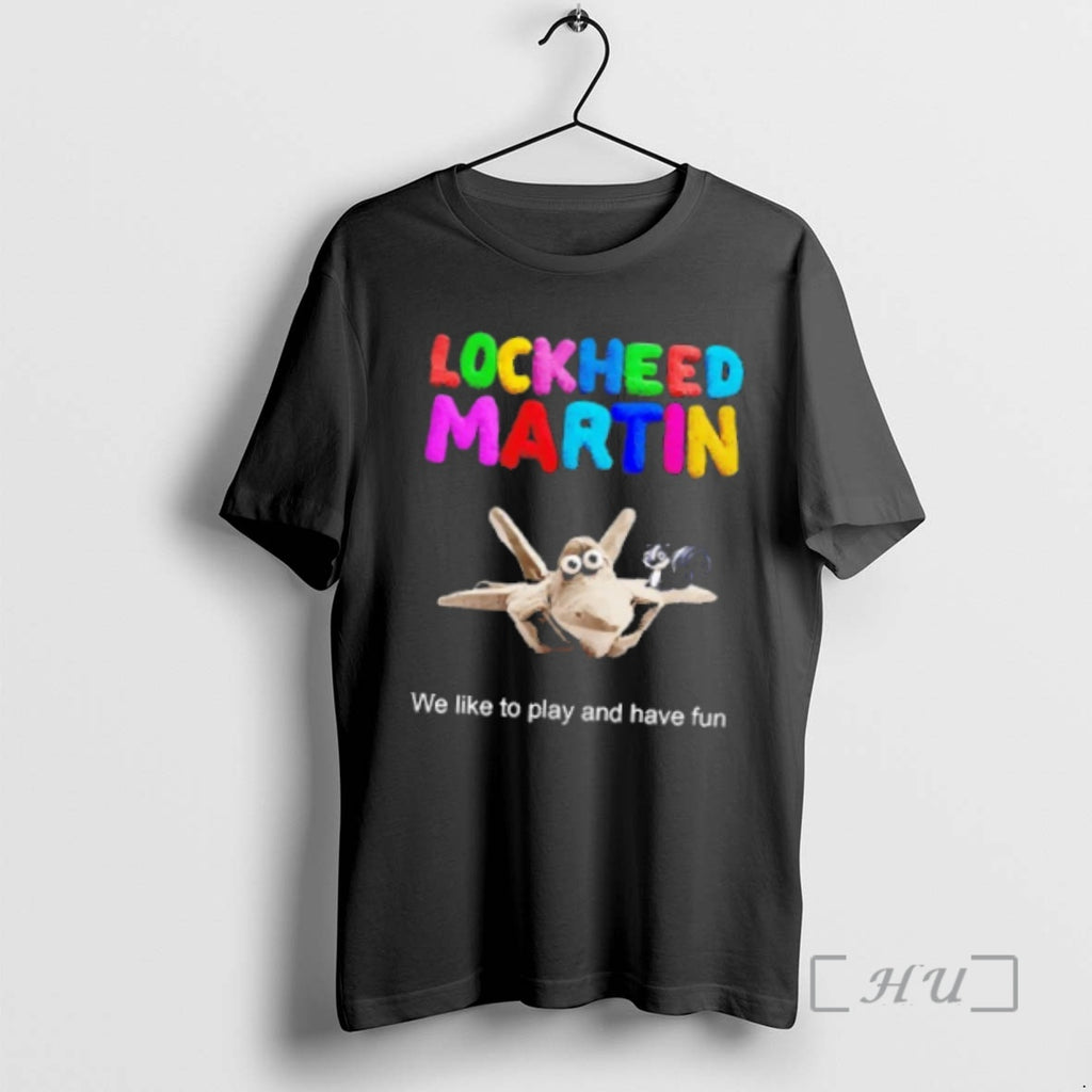 Trending Lockheed Martin We Like To Play And Have Fun