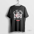 Trending Louisville Cardinals Football Its All About The Lou Graphic Tee Shirt Sweater