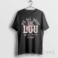 Trending Louisville Football Its All About The Lou Long Sleve Tee Shirt Sweater