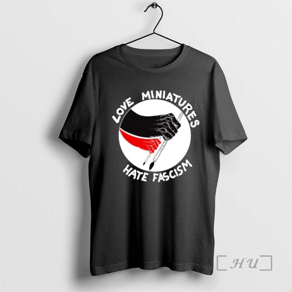 Trending Love Miniatures Hate Fascism Tee Shirt Sweater