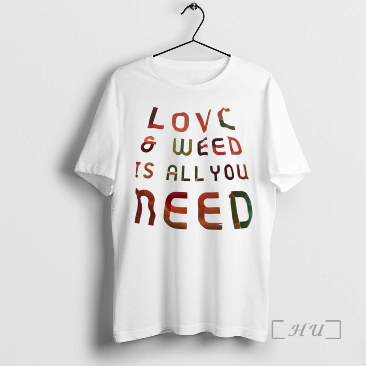 Trending Love Weed Is All You Need