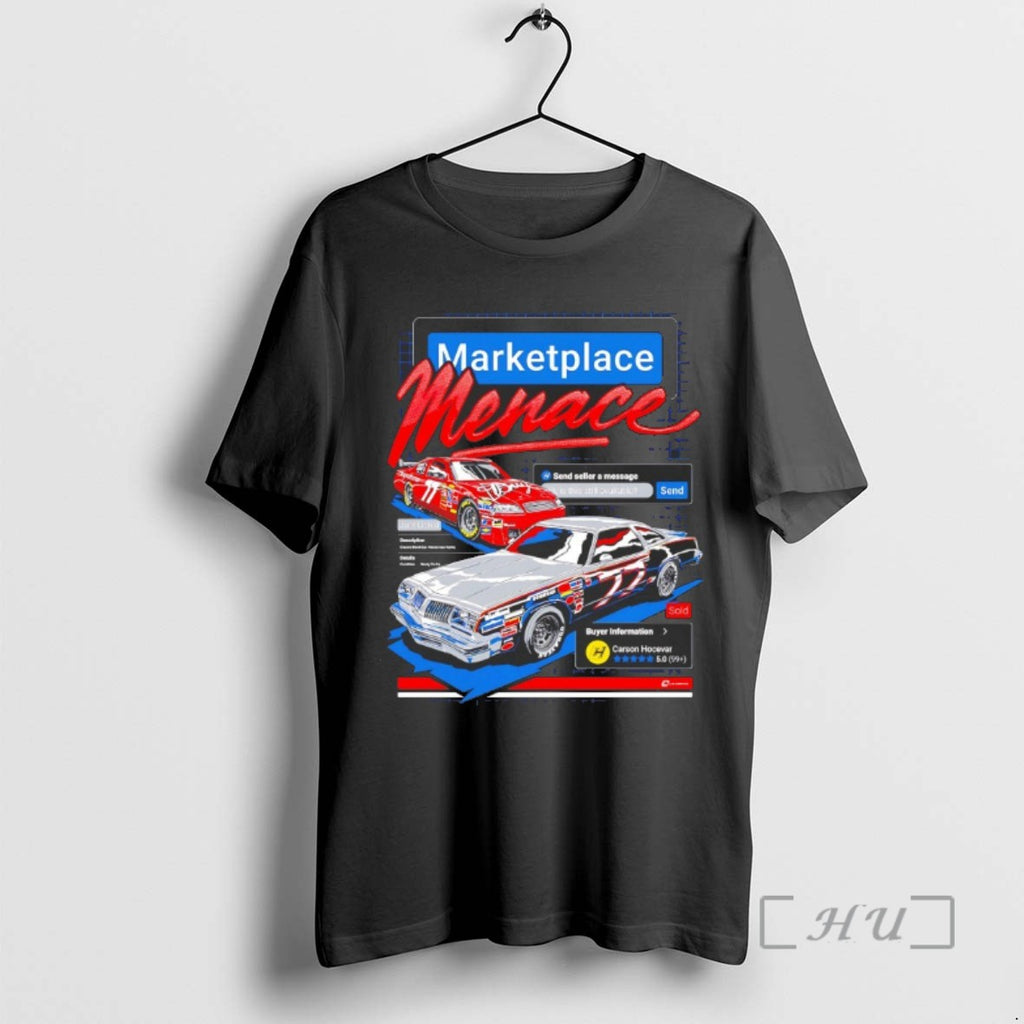 Trending Marketplace Menace Carson Hocevar Nascar Tee Shirts Sweater