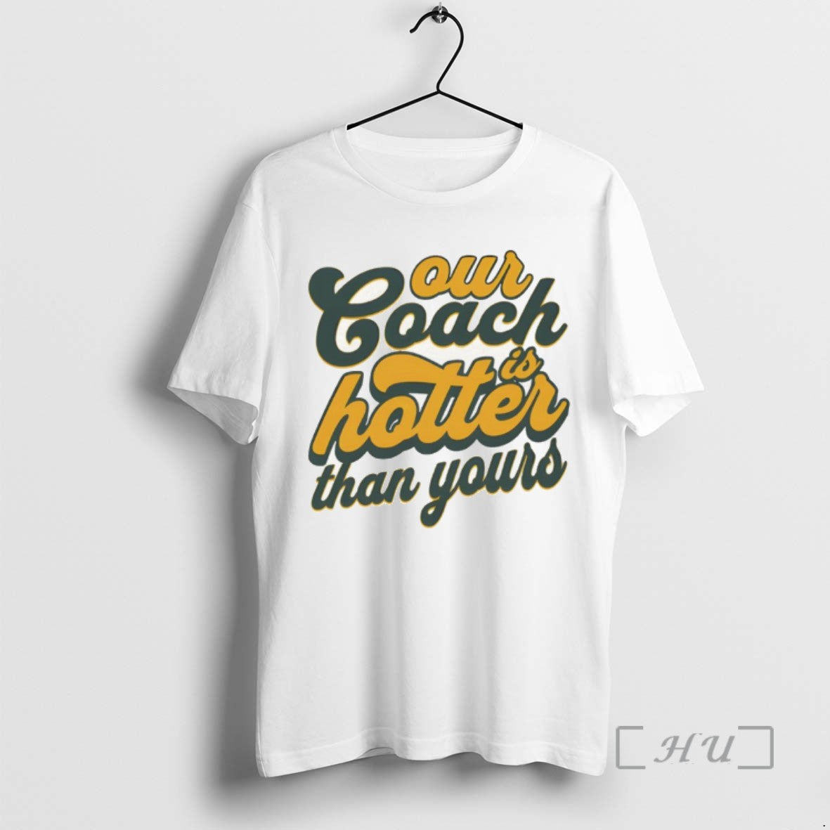 Trending Matt Lafleur Green Bay Football Our Coach Is Hotter Than Yours Tee Shirts Sweater