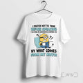 Trending Minion I Prefer Not To Think Before Speaking I Like Being As Surprised As
