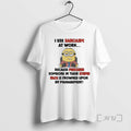 Trending Minions I Use Sarcasm At Work Because Punching Someone In Their Stupid Face Is