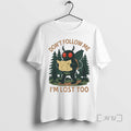 Trending Mothman Dont Follow Me Im Lost Too Tee Shirts Sweater