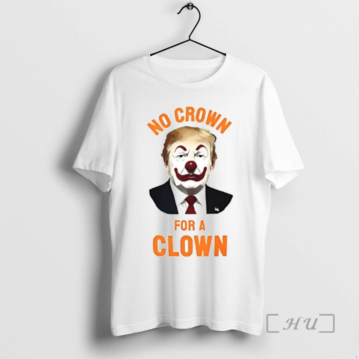 Trending No Crown For A Clown