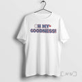 Trending Oh My Goodness Toronto Blue Jays Premium T Shirt Sweater