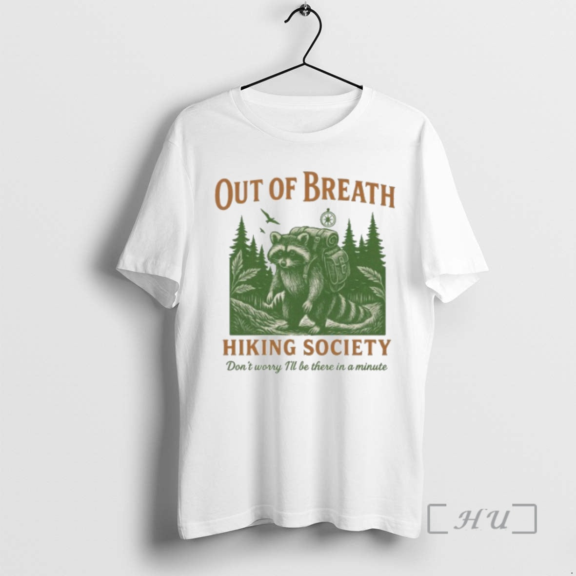 Trending Out Of Breath Hiking Society Dont Worry Ill Be There In A Minute Raccoon