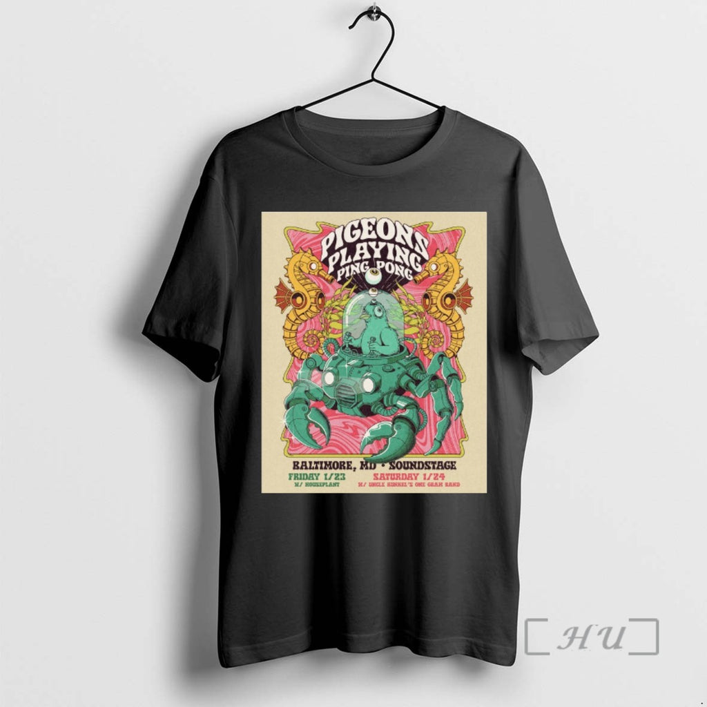Trending Pigeons Playing Ping Pong Tour 2026 January 23 24 Baltimore Md Soundstage T Shirts