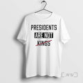 Trending Presidents Are Not Kings