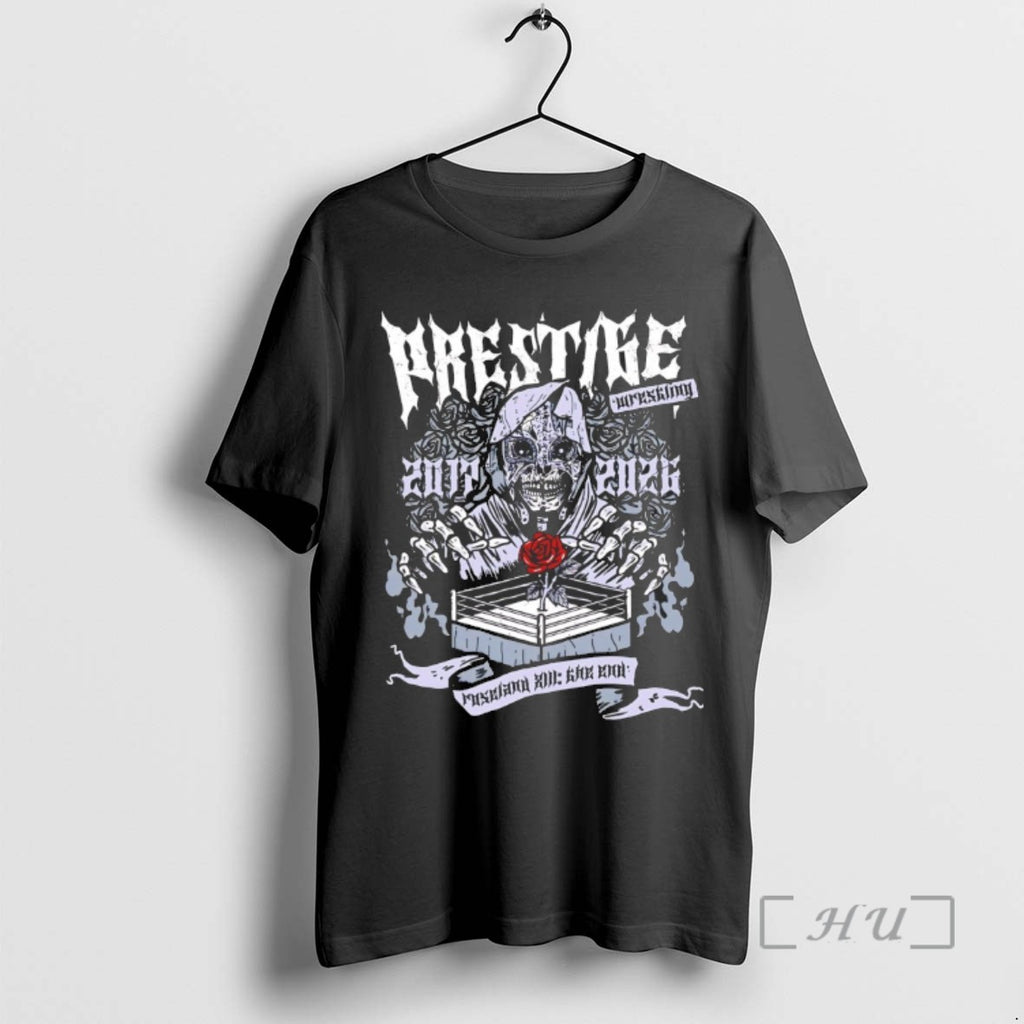 Trending Prestige Wrestling Roseland Will Die Too 2017 2026 2 Sided
