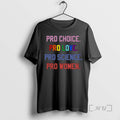 Trending Pro Love Pro Choice Pro Science Pro Women Lgbt Pride Premium T Shirts Sweater