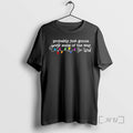 Trending Probably Just Gonna Jingle Some Of The Way Im Tired Light Premium T Shirts