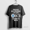 Trending Proud Boyfriend Of An Ice Agents Wife Long Sleve Tee Shirt Sweater