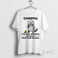 Trending Raccoon Careful Ive Got Wisdom Sarcasm And Bad Knees