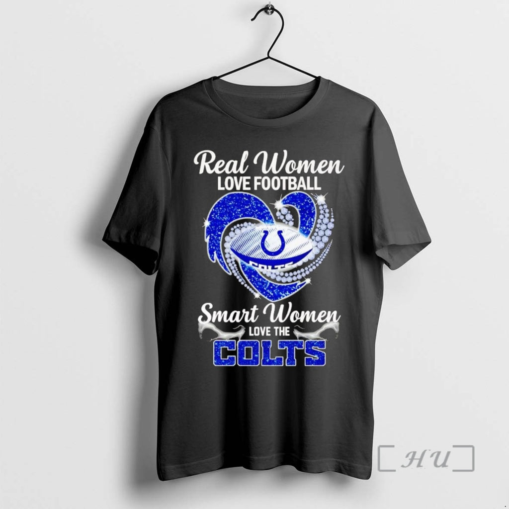 Trending Real Women Love Football Smart Women Love The Colts Diamond Premium T Shirts Sweater