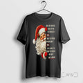 Trending Santa Claus Has My Mouth Gotten Me In Trouble Yes Has It Pissed People