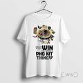 Trending Seattle Mariners Might As Well Win The Whole Pho Kit Thing 2025 T Shirts