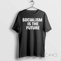 Trending Socialism Is The Future Tee Shirt Sweater