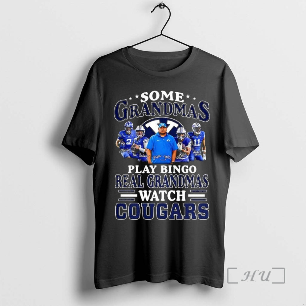 Trending Some Grandmas Play Bingo Real Grandmas Watch Cougars Football Lover Signature