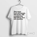 Trending Stay Away From Still People Still Broke Still Complaining Still Hating And Still Nowhere