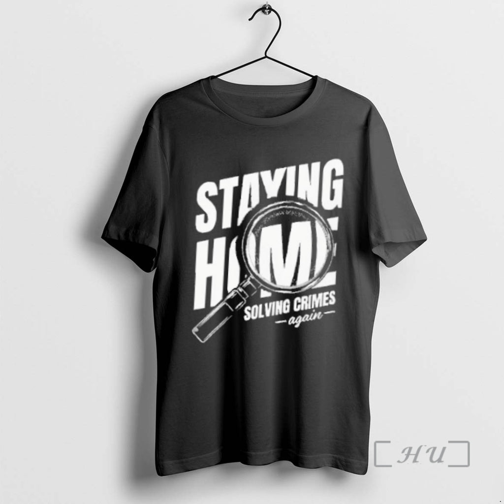 Trending Staying Home Solving Crimes Again