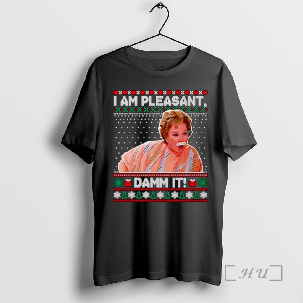 Trending Steel Magnolias I Am Pleasant Damn It Christmas Ornaments Premium T Shirt Sweater