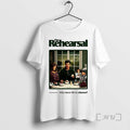 Trending The Rehearsal Why Leave Life To Chance Tee Shirt Sweater