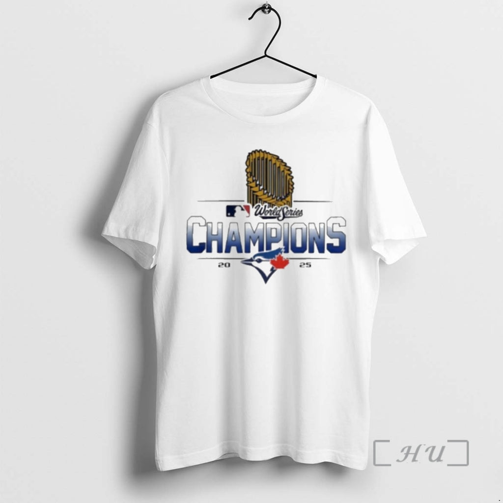 Trending Toronto Blue Jays World Series Champions 2025 Cup Premium T Shirt Sweater