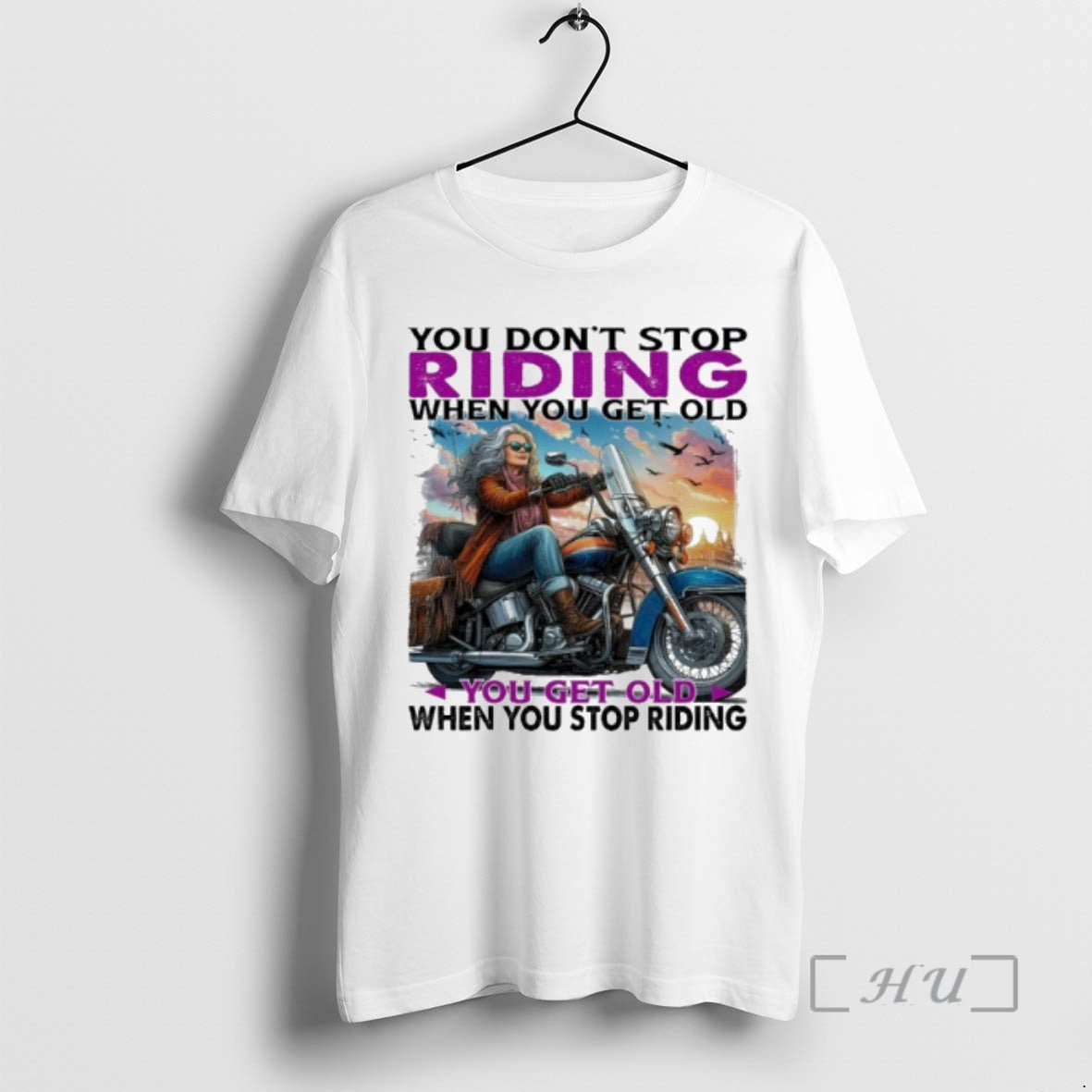 Trending You Dont Stop Riding When You Get Old You Get Old When You Stop