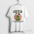 Trending Grinch Santa Hat Please Dont Be Rude To Me Because My Rude Will Outrude