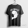 Trending Oh Whale Tee Shirt Sweater