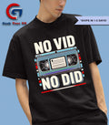 VHS No vid no did shirt