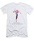 Ballet Quote The Mirror Is Not You  The Mirror Is T-Shirt