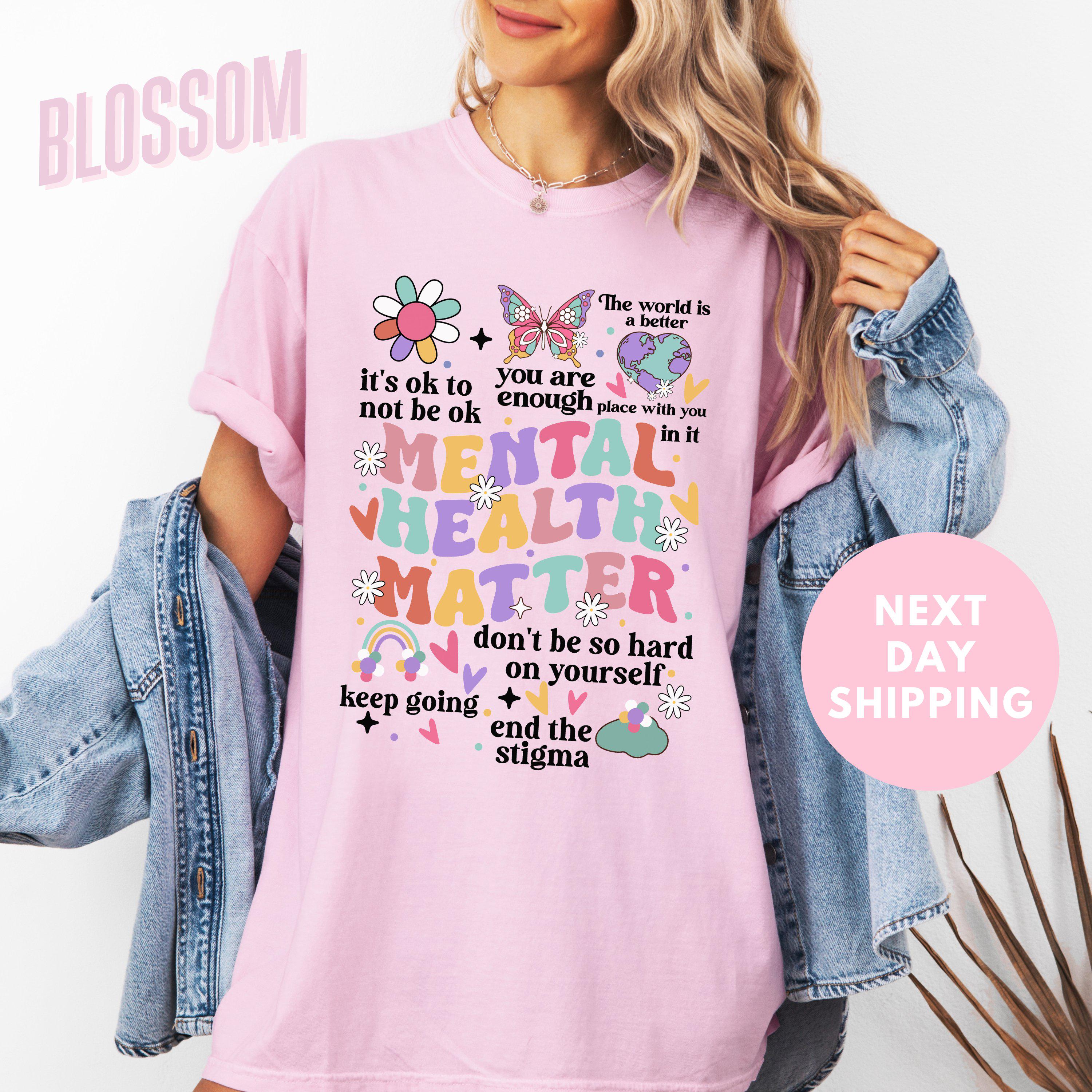 Mental Health Matters Comfort Colors Mental Health Anxiety Recreational Therapy (3)