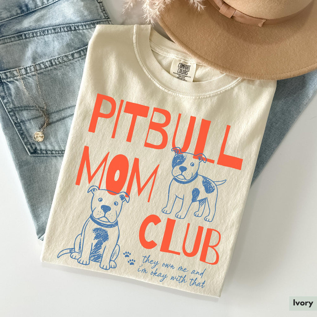 Comfort Colors Pitbull Mom Club Dog Mama Pit Bull Tee Unisex T-shirt, Sweatshirt, Hoodie (3)