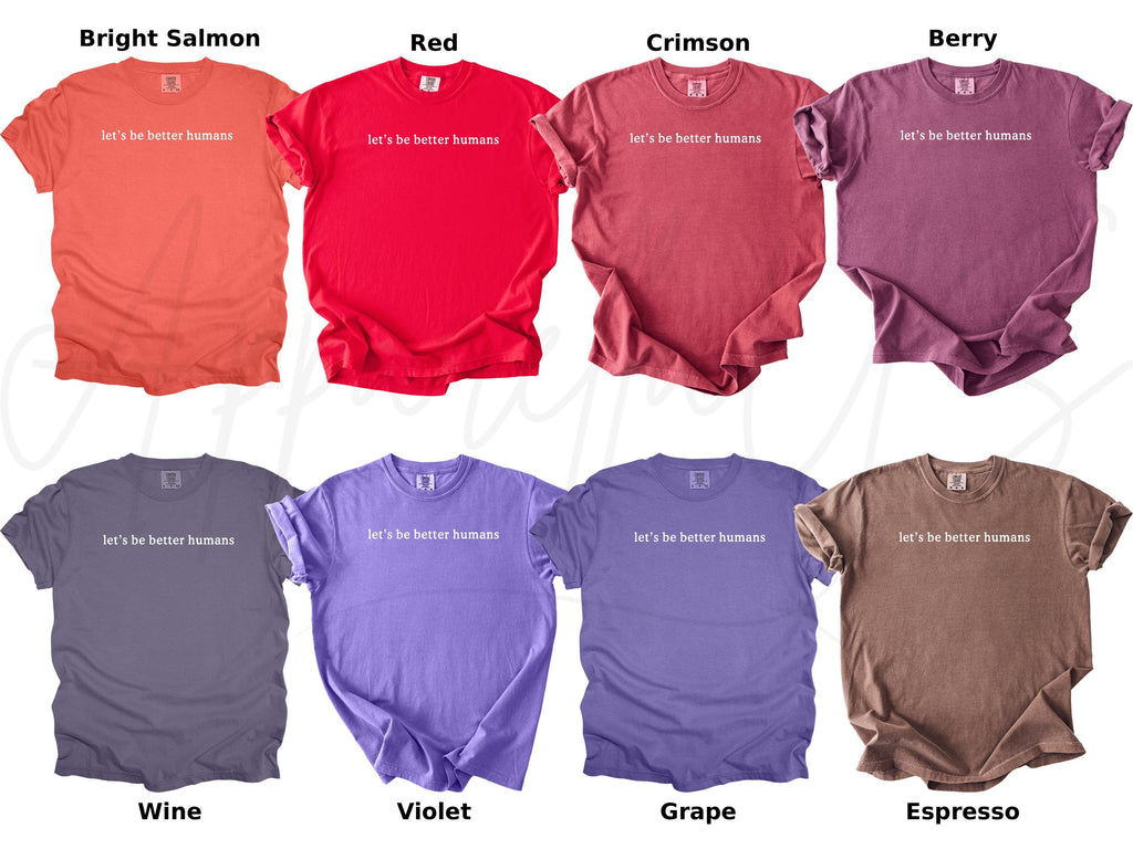 Comfort Colors Let'S Better Humans Quote Mental Health Awareness Kindness Matters Kind (2)