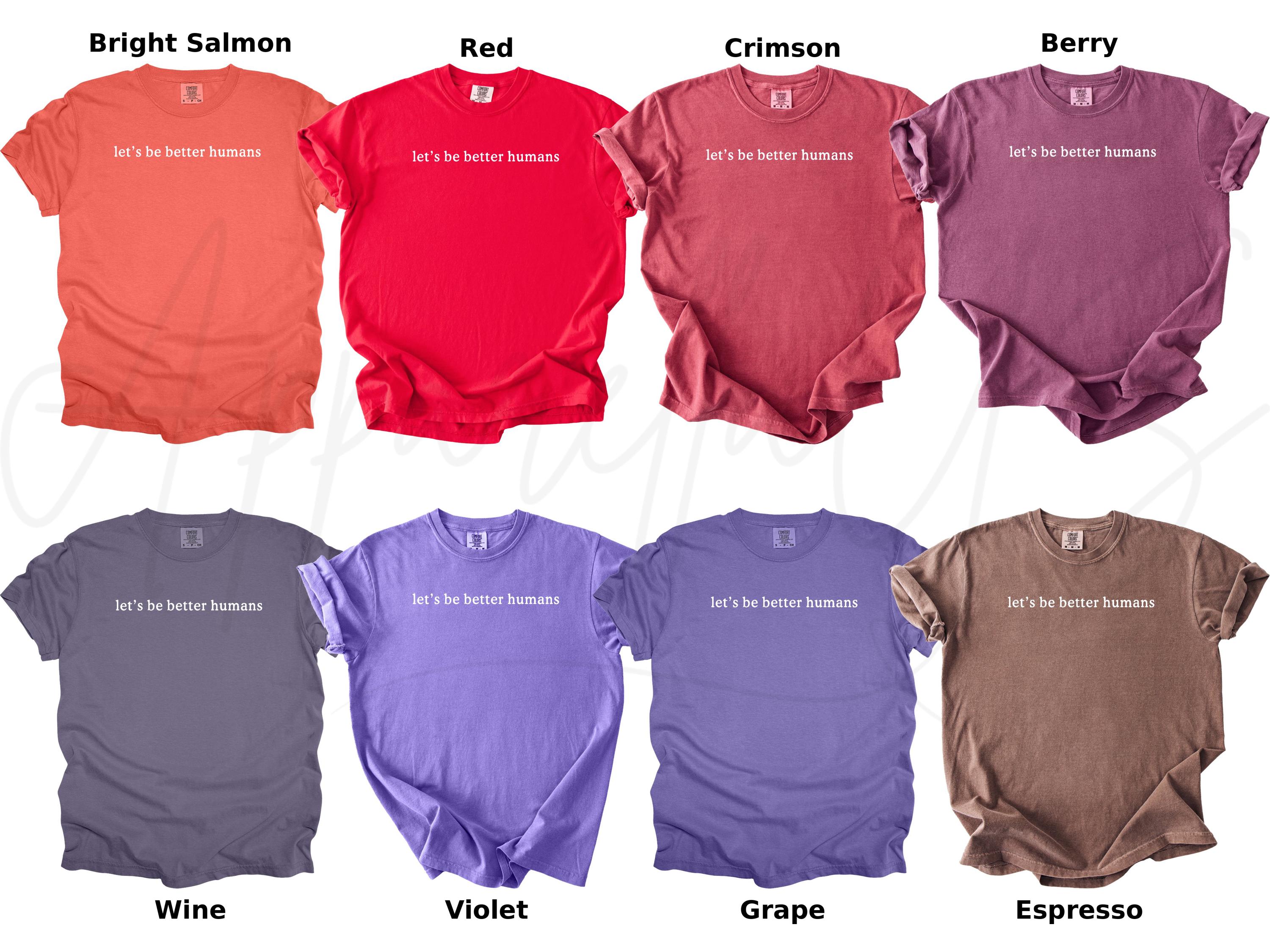Comfort Colors Let'S Better Humans Quote Mental Health Awareness Kindness Matters Kind (2)