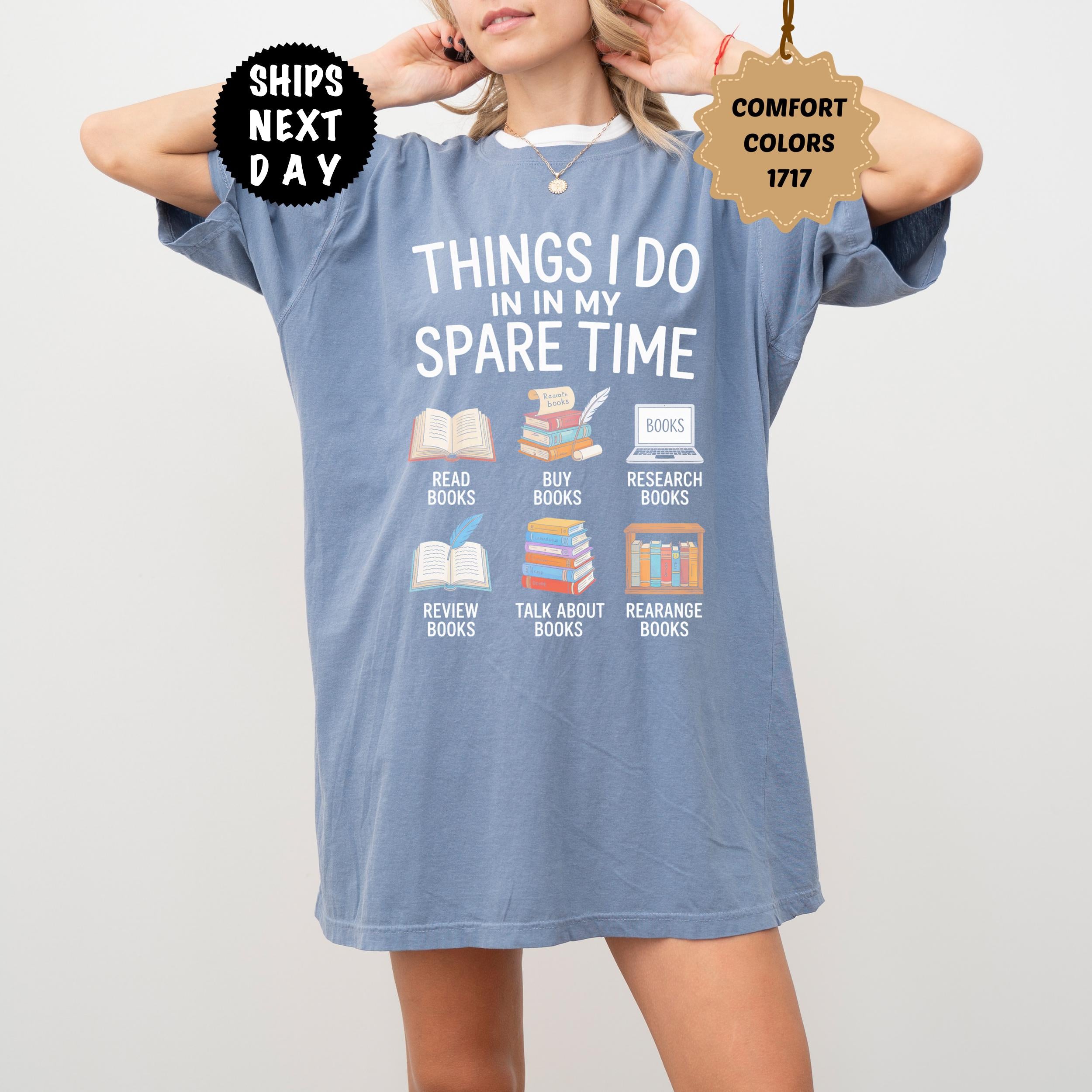 Comfort Colors Book Lover Things Spare Time Tee Unisex T-shirt, Sweatshirt, Hoodie (4)