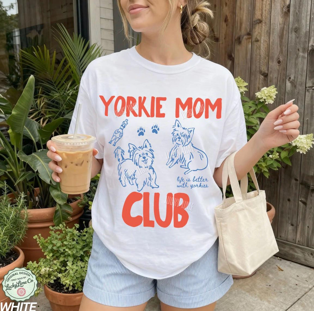 Yorkie Mom Club Yorkshire Terrier Dog Mom Dog Lover Dog Fur Mama Dog Mama Dog Mom (3)