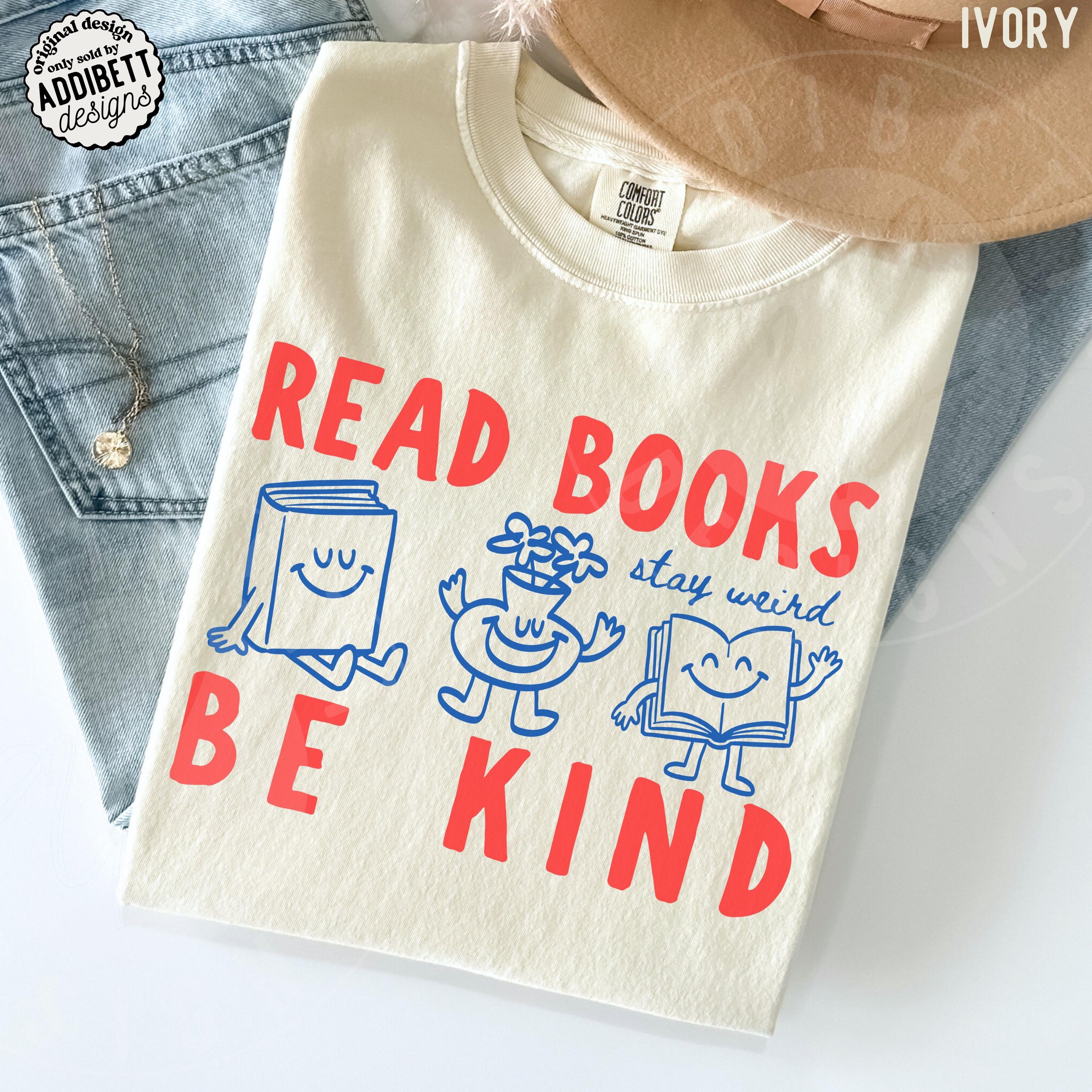 Comfort Colors Read Books Kind Stay Weird Retro Doodle Tee (1)