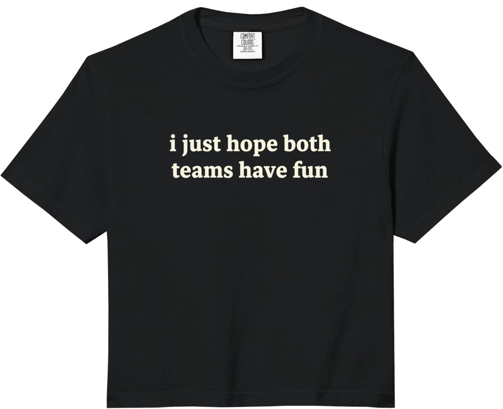 Hope Both Teams Baseball Fan Quote Comfort Colors Crop Unisex T-shirt, Sweatshirt, Hoodie (1)