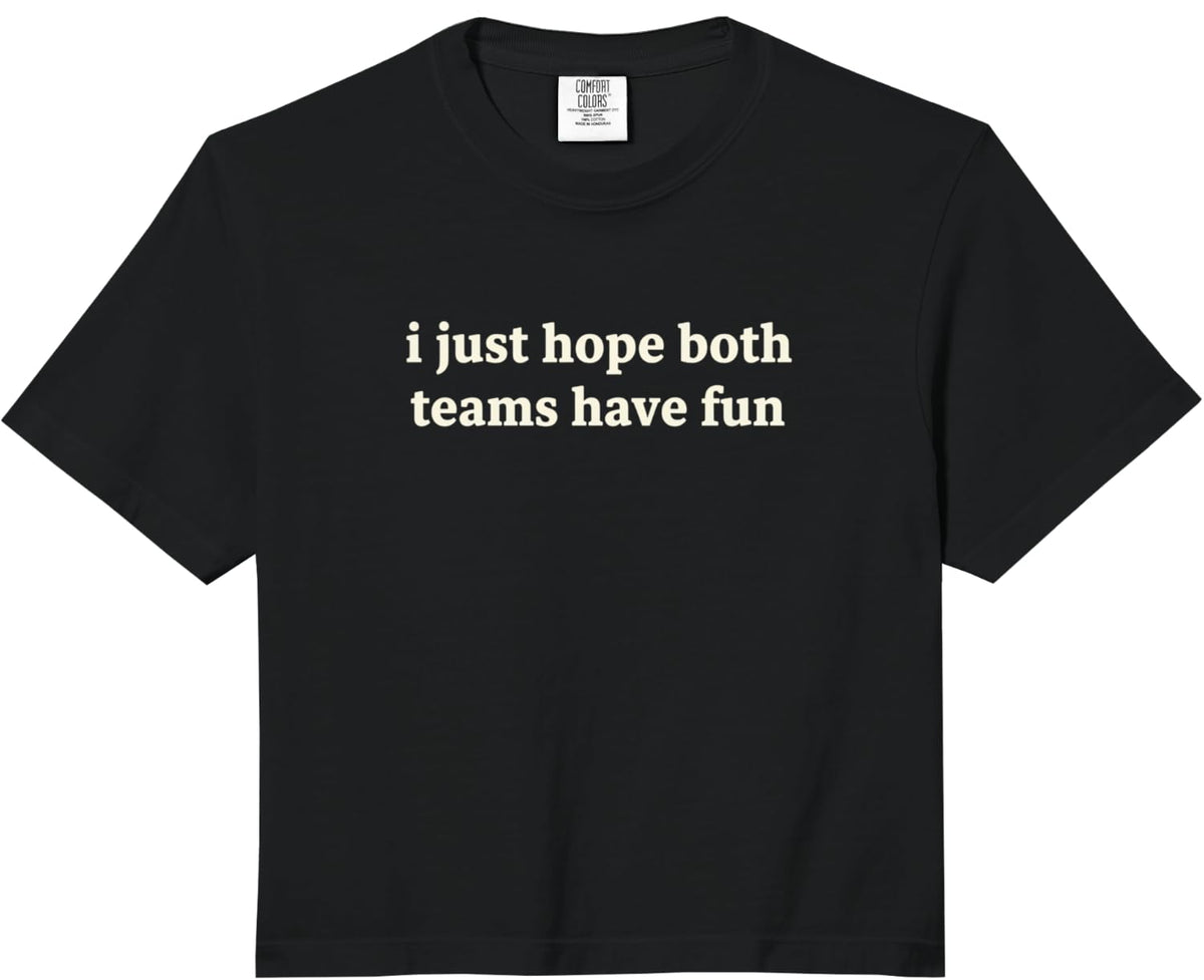 Hope Both Teams Baseball Fan Quote Comfort Colors Crop Unisex T-shirt, Sweatshirt, Hoodie (1)