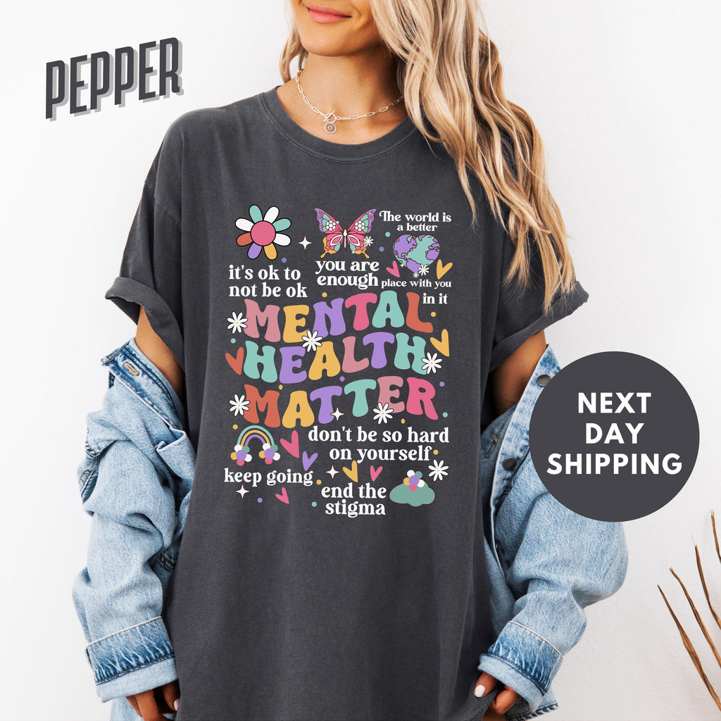 Mental Health Matters Comfort Colors Mental Health Anxiety Recreational Therapy (2)