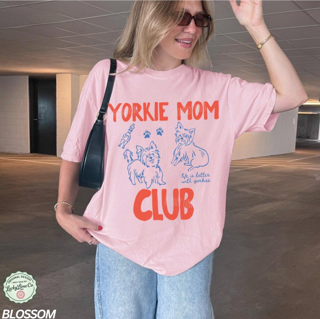 Yorkie Mom Club Yorkshire Terrier Dog Mom Dog Lover Dog Fur Mama Dog Mama Dog Mom (4)